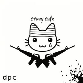 Download track Crazy Catz Dead Pawn Company