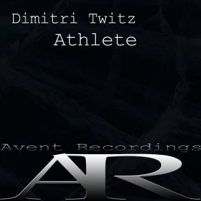 Download track Athlete (Original Mix) Dimitri Twitz