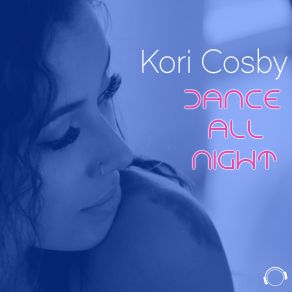 Download track Dance All Night (Raindropz Vs Topless Remix Edit) Kori Cosby