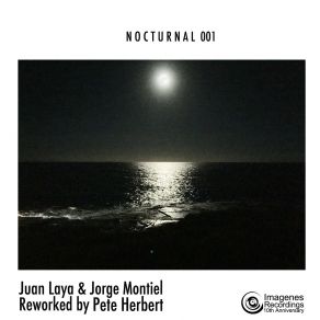 Download track Nocturnal 001 (Pete Herbert Rework) Jorge Montiel, Juan Laya