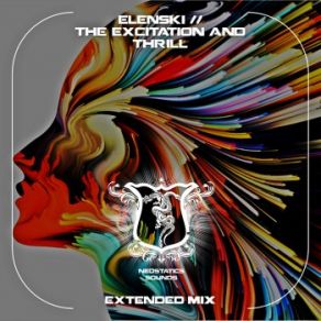 Download track The Excitation And Thrill (Extended Mix) Elenski