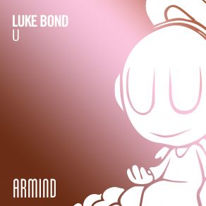 Download track U (Extended Mix) Luke Bond