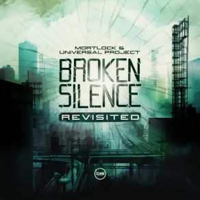 Download track Broken Silence (2024 Mastered) Universal Project