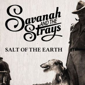 Download track I Sold My Soul Strays, Savanah