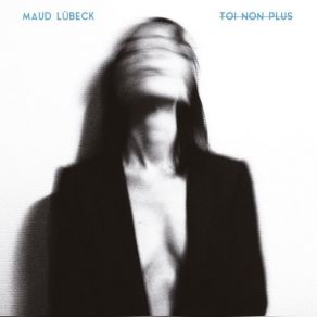 Download track J'oublie Maud Lübeck