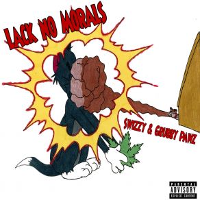 Download track Lack No Morals Grubby PawzNita Slay