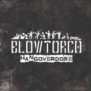 Download track Weekend Warriors Blowtorch