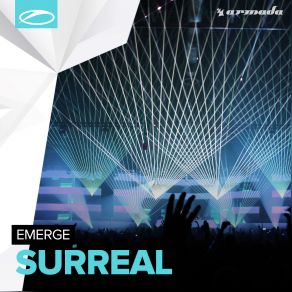 Download track Surreal (Extended Mix) Emerge