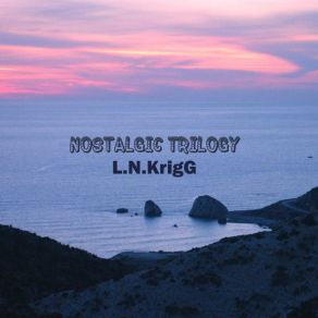 Download track Trilogy L. N. KRIGG