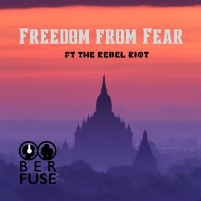 Download track Freedom From Fear Rebel Riot