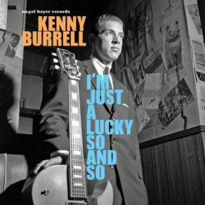 Download track Close Your Eyes Kenny Burrell