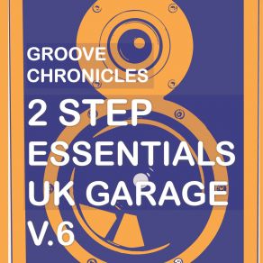 Download track Gotta Move 2step Mix (Unreleased Edit Uk Garage) Groove Chronicles (Noodles)Dubchild