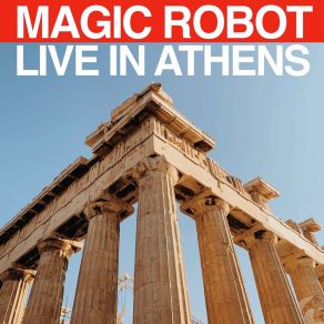 Download track Electro Monastiraki (Live In Athens) Magic Robot