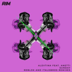 Download track Sunday (Reblok Remix) AnettiReblok