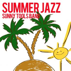 Download track Crash And Sax. Wav Sunny Tools Band