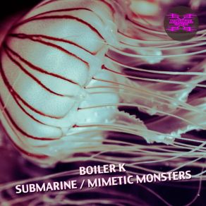 Download track Mimetic Monsters (Jason Rivas & Warren Leistung Club Short) Boiler KJason Rivas