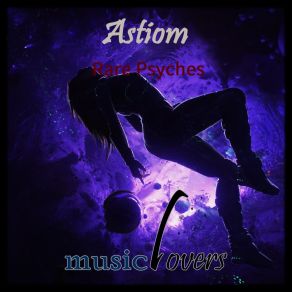 Download track Ardent Minds Astiom