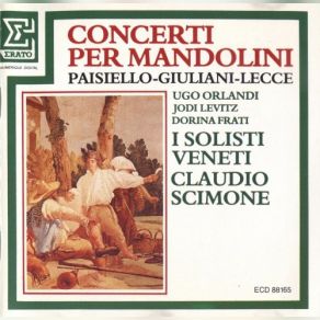 Download track Concerto For Mandolin Strings And Harpsichord In G: 1. Allegro I Solisti Veneti, Ugo Orlandi, Claudio Scimone