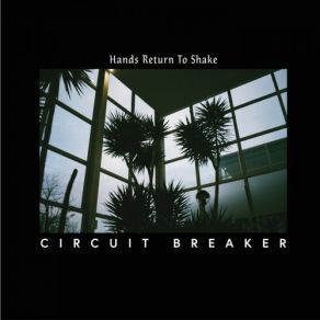 Download track Transient Life Circuit Breaker