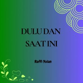 Download track Dunia Yang Indah Raffi Yulan