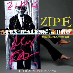 Download track Zipe ALEX D'ALESSANDRO