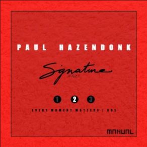 Download track Every Moment Matters Paul Hazendonk