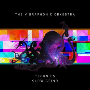 Download track Technics The Vibraphonic Orkestra