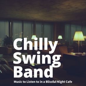 Download track Enchanted Nightfall Serenade Chilly Swing Band