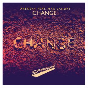 Download track Change (Radio Edit) Arensky, Max Landry