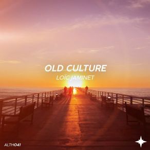 Download track Old Culture Loïc Jaminet