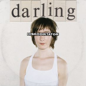 Download track Darling Diskodiktator