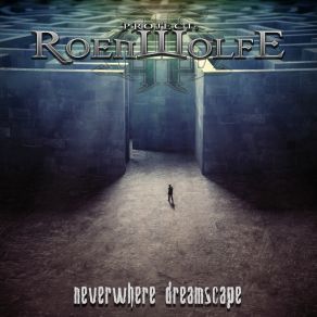 Download track Neverwhere Dreamscape Project: Roenwolfe