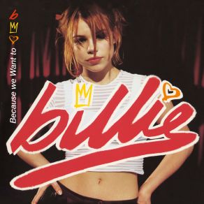 Download track Because We Want To (Street Mix) Billie Piper