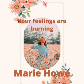 Download track Turbulent Overburdened Marie Howe