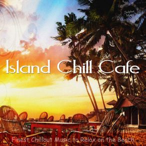 Download track Chill Together On The Beach (Mazelo Nostra Ibiza Mix) The Diventa Project