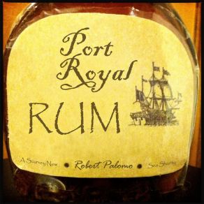 Download track Port Royal Rum Robert Palomo