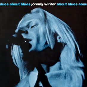 Download track Livin' In The Blues Johnny Winter