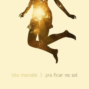 Download track Inexplicável Tito Marcelo