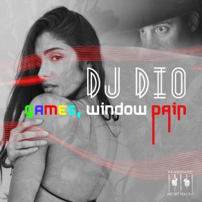 Download track Games, Window Pain (Dio Extended Mix) DJ Dio