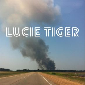 Download track Troublemaker Lucie Tiger