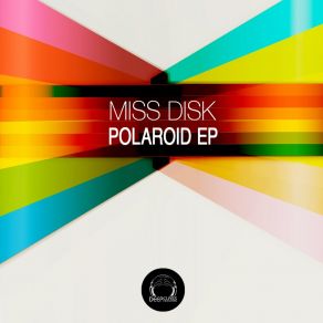 Download track Polaroid Miss Disk