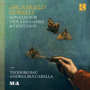 Download track Corelli Violin Sonata In A Major, Op. 5 No. 9 (Transcr. For Viola Da Gamba And Continuo By Teodoro Baù) III. Adagio Teodoro Baù, Andrea Buccarella