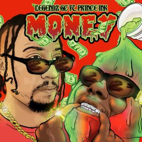 Download track Money (Radio Edit) Legendz GcPrince Ink