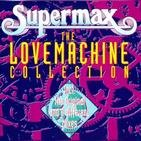 Download track Lovemachine (The Palace De Beaute) Supermax