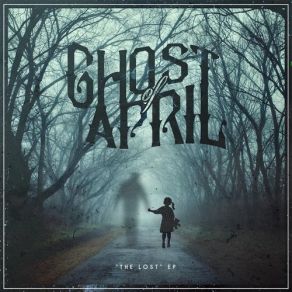 Download track Lost Innocence Ghost Of April