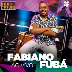 Download track Pra Quem Sabe Rezar (Ao Vivo) Fabiano Fubá