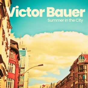 Download track Tomorrow We'll See Victor Bauer