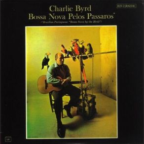 Download track Um Abraco Do Bonfa (A Salute To Bonfa) Charlie Byrd