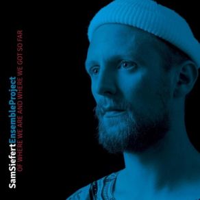 Download track I Can't... We Might... Sam Siefert Ensemble Project