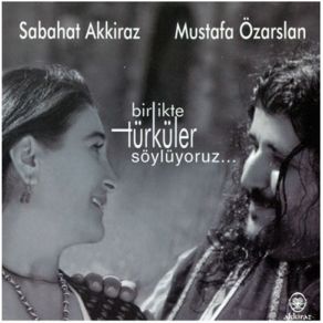 Download track Ey Benim Nazlı Cananım Mustafa Özarslan, Sabahat Akkiraz